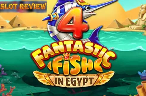 4 Fantastic Fish in Egypt Slot Review